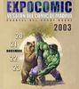 ExpoComic 2003 celebra su VI edicin
