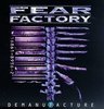 Fear Factory: Demanufacture