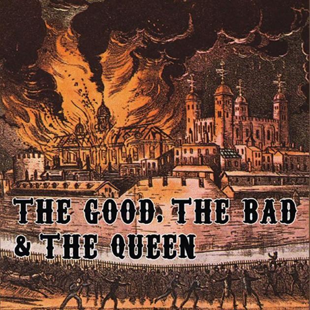 imagen de The good, the bad and the queen: The good, the bad and the queen