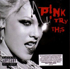 P!nk: Try This!