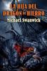 La hija del dragn de hierro, de Michael Swanwick