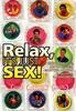 Relax... its just sex! (T tranqui...es slo sexo)