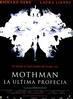 Mothman, la última profecía